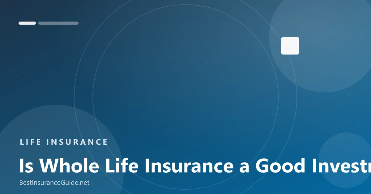 Is whole life insurance a good investment banner