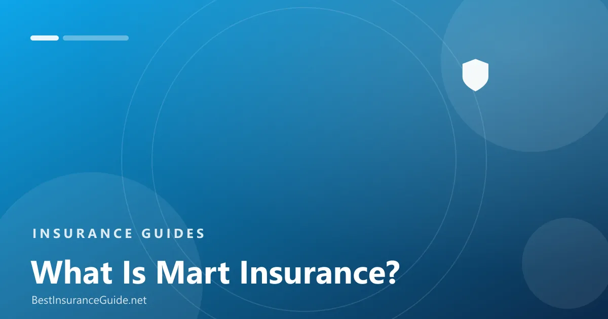 What is Mart Insurance explainer banner