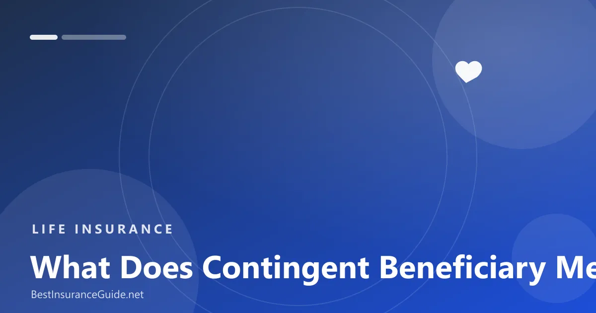 What is a contingent beneficiary banner